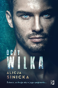 Sinicka A. Oczy wilka