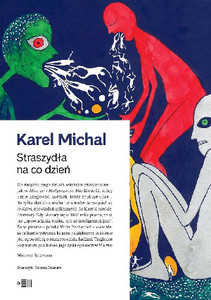 Michal K. Straszydła na co dzień