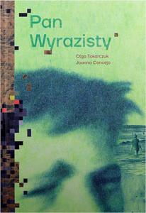 Tokarczuk O., Concejo J. Pan Wyrazisty