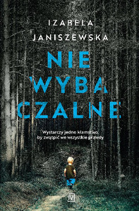 Janiszewska I. Niewybaczalne