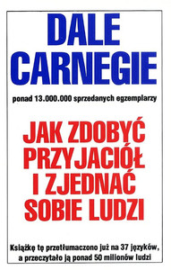 Carnegie D. Jak zdobyć przyjaciół i zjednać sobie ludzi