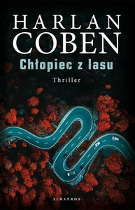 Coben H. Chłopiec z lasu