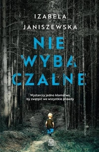 Janiszewska I. Niewybaczalne