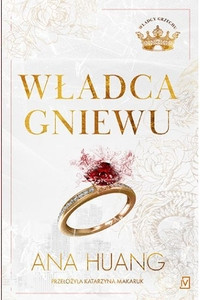 Huang A. Władca gniewu. Władcy grzechu. Tom 1