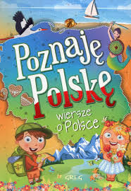 Wojtkowiak-Skóra P. Poznaję Polskę Wiersze o Polsc