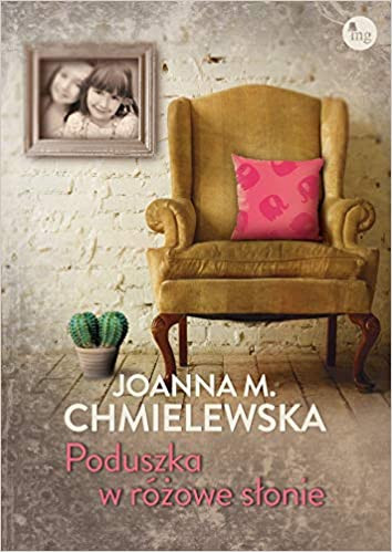 Chmielewska J. M. Poduszka w różowe słonie