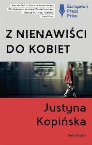 Kopińska J. Z nienawiści do kobiet