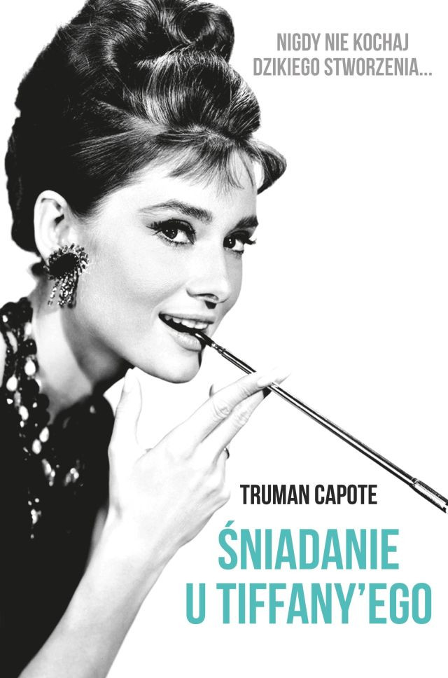 Capote T. Śniadanie u Tiffany'ego