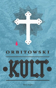 Orbitowski Ł. Kult