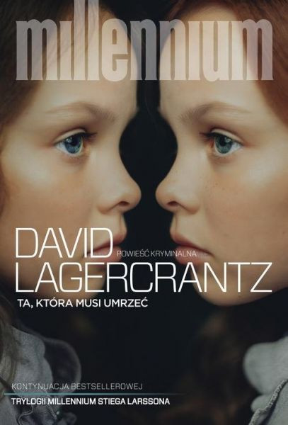 Lagercrantz D. Ta która musi umrzeć tw.