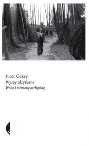 Oleksy P. Wyspy odzyskane. Wolin i nieznany archipelag