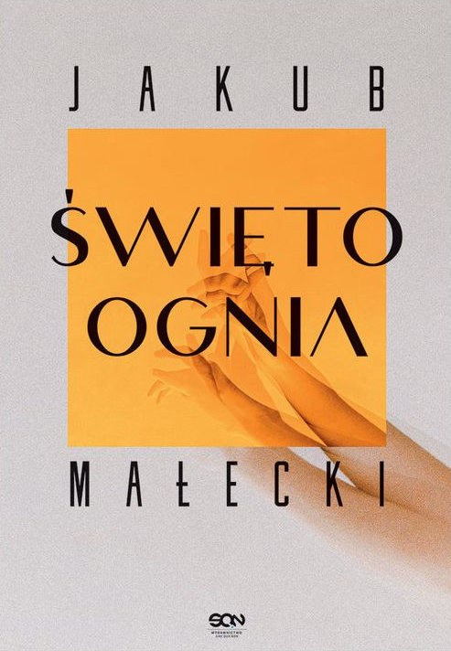 Małecki J. Święto ognia