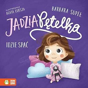Supeł B. Jadzia Pętelka idzie spać
