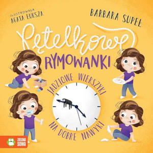 Supeł B. Pętelkowe rymowanki. Jadziowe wierszyki na dobre nawyki
