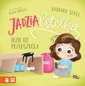 Supeł B. Jadzia Pętelka idzie do przedszkola