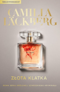 Läckberg C. Faye. Tom 1. Złota klatka