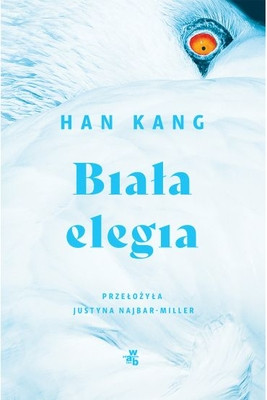 Han Kang. Biała elegia
