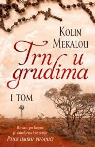 Mekalou K. Trn u grudima – I tom