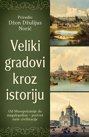 Norič D. D. Veliki gradovi kroz istoriju