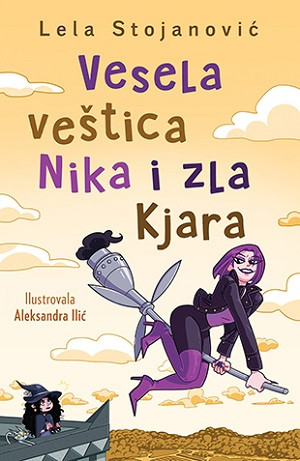 Stojanović L. Vesela veštica Nika i zla Kjara