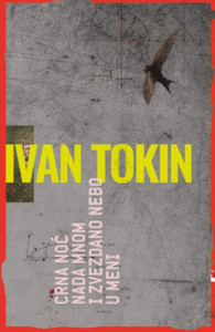 Tokin I. Crna noć nada mnom i zvezdano nebo u meni