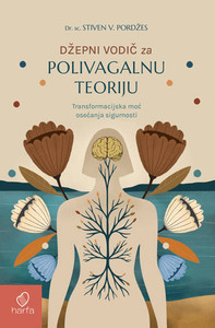 Pordžes S. Džepni vodič za polivagalnu teoriju