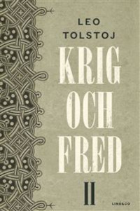 Tolstoj L. Krig och fred II (trans. Lönnqvist B.)