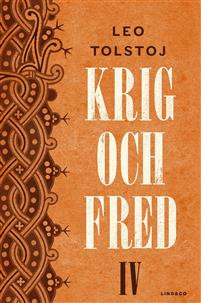 Tolstoj L. Krig och fred IV (trans. Lönnqvist B.)