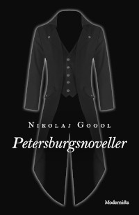 Gogol N. Petersburgsnoveller (övers. Jangfeldt B., Nilsson N. Å.)