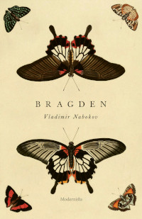 Nabokov V. Bragden (övers. Fioretos A.)