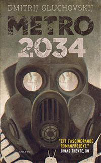 Gluchovskij D. Metro 2034 (trans. Wallin O.)