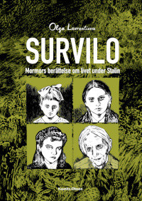 Lavrentieva O. Survilo: mormors berättelse om livet under Stalin