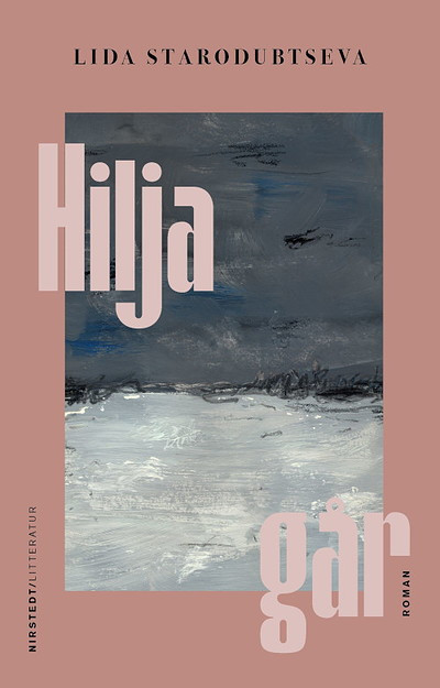 Starodubtseva L. Hilja går