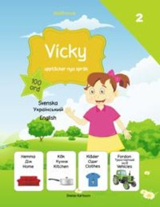 Vicky upptäcker nya språk 100 ord. Del 2. Svenska/ukrainska/engelska