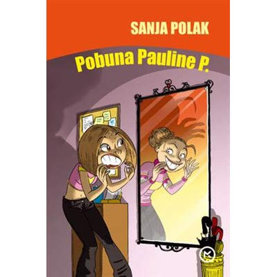 Polak S. Pobuna Pauline P.