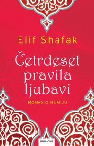Šafak E. Četrdeset pravila ljubavi