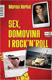 Horkic M. Sex, domovina i rock'n'roll