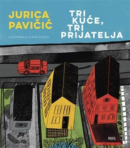 Pavičić J. Tri kuće, tri prijatelja