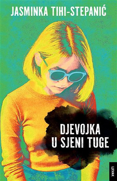 Tihi-Stepanić J. Djevojka u sjeni tuge