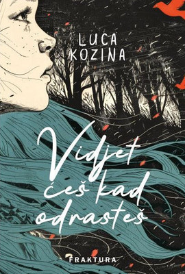 Kozina L. Vidjet ćeš kad odrasteš