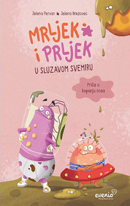 Pervan J. Mrljek i Prljek u sluzavom svemiru