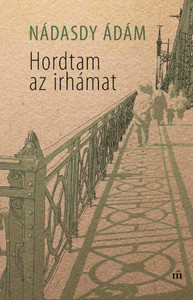 Nádasdy Á. Hordtam az irhámat