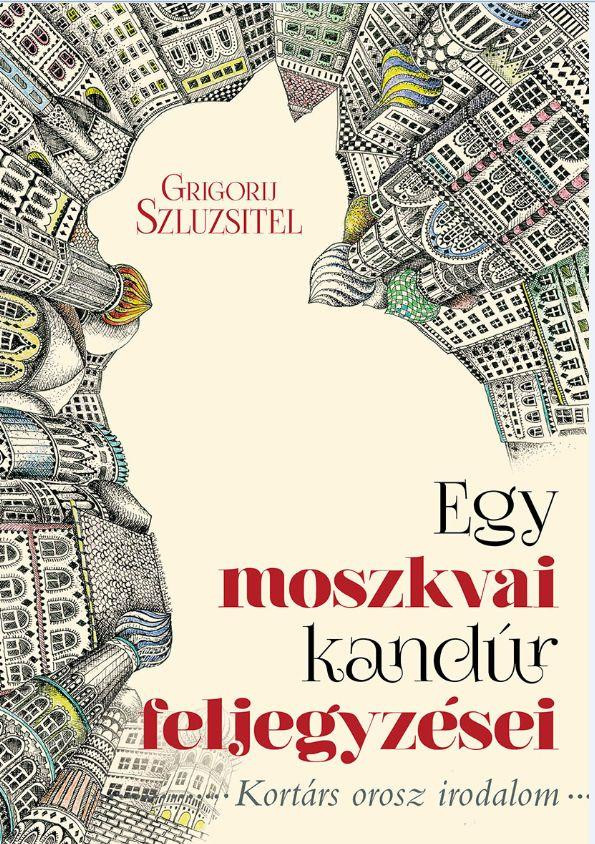 Szluzsitel G. Egy moszkvai kandúr feljegyzései