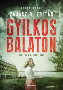 Zajácz D. Z. Gyilkos Balaton