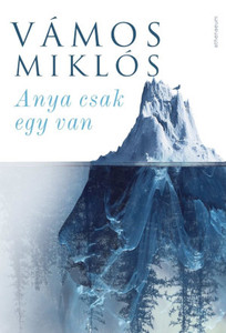 Vámos M. Anya csak egy van