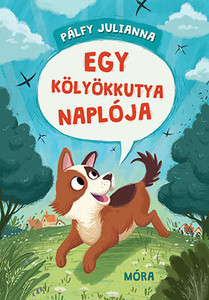 Pálfy J. Egy kölyökkutya naplója