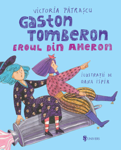 Pătrașcu V. Gaston Tomberon. Eroul din Aheron