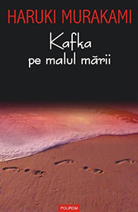 Murakami H. Kafka pe malul marii