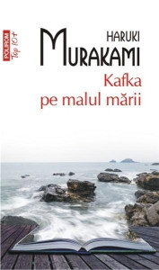 Murakami Haruki Kafka pe malul marii