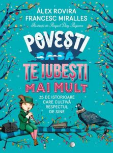 Rovira A., Miralles F. Povesti ca sa te iubesti mai mult
